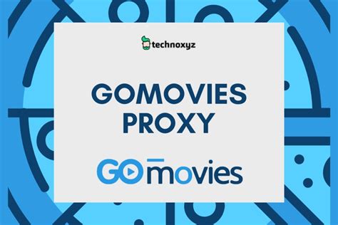 go movies proxy|User Prefered GoMovies Proxy